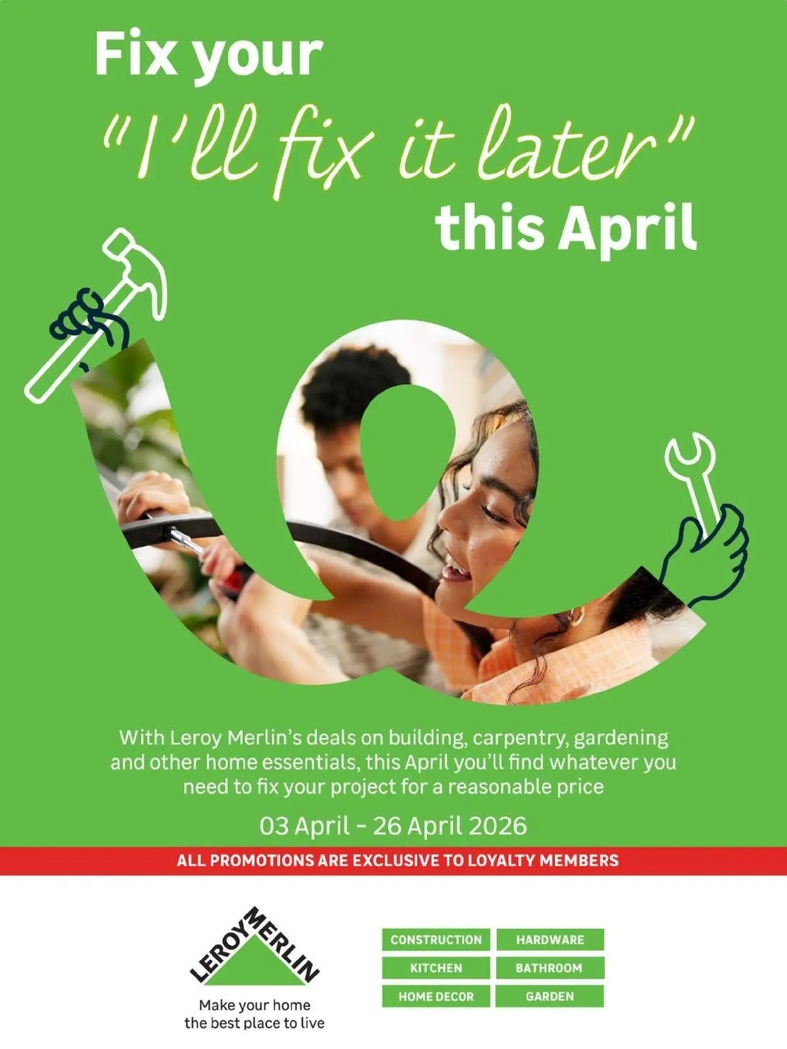 Leroy Merlin Specials 03 Apr - 26 Apr